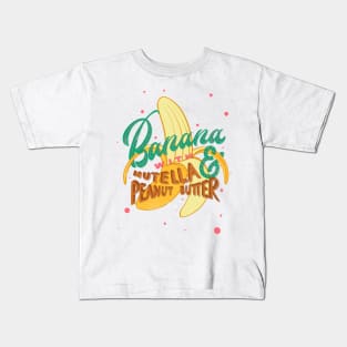 Banana with Nutella & Peanut Butter Kids T-Shirt